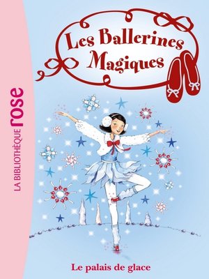 cover image of Les Ballerines Magiques 19--Le palais de glace